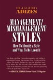 Management/Mismanagement Styles