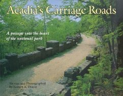 Acadia's Carriage Roads - Thayer, Robert