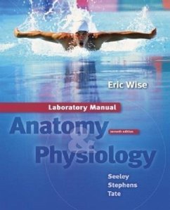 Laboratory Manual: Anatomy & Physiology - Wise, Eric