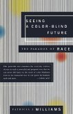 Seeing a Color-Blind Future