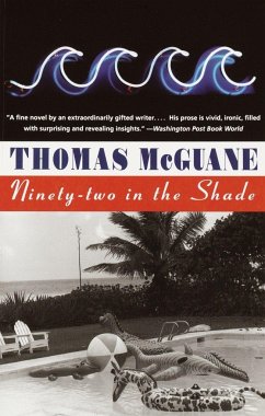Ninety-Two in the Shade - Mcguane, Thomas