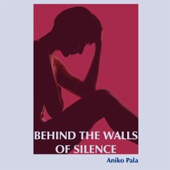 BEHIND THE WALLS OF SILENCE - Pala, Aniko