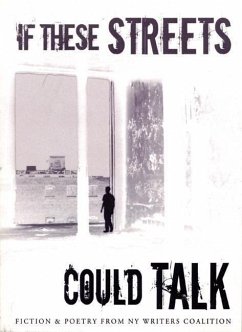 If These Streets Could Talk - Ny Writers Coalition