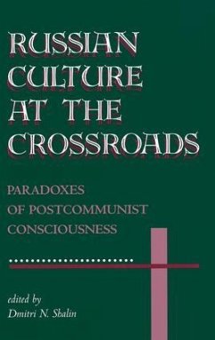 Russian Culture At The Crossroads - N Shalin, Dmitri