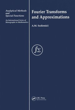 Fourier Transforms and Approximations - Sedletskii, A M