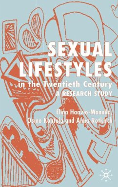 Sexual Lifestyle in the Twentieth Century - Haavio-Mannila, E.;Kontula, O.;Rotkirch, A.
