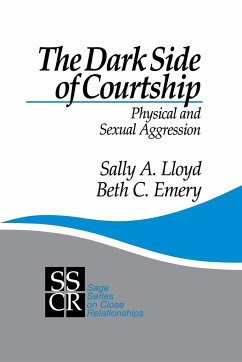 The Dark Side of Courtship - Lloyd, Sally A.; Emery, Beth C.