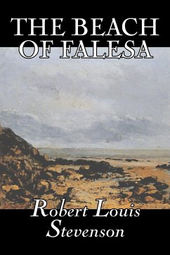 The Beach of Falesa by Robert Louis Stevenson, Fiction, Classics - Stevenson, Robert Louis
