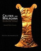 Calima and Malagana: Art and Archaeology in Southwestern Colombia