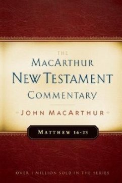 Matthew 16-23 MacArthur New Testament Commentary - Macarthur, John