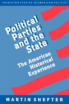 Political Parties and the State - Shefter, Martin