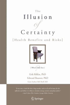 The Illusion of Certainty - Rifkin, Erik;Bouwer, Edward