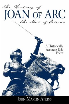 The History of Joan of Arc - Atkins, John Martin