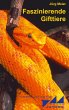 Faszinierende Gifttiere - Bild 1