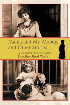 Mama and Mr. Moody, and Other Stories