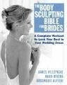 The Body Sculpting Bible for Brides - Villepigue, James; Rivera, Hugo; Alfieri, Rosemarie