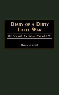 Diary of a Dirty Little War - Rosenfeld, Harvey