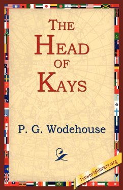 The Head of Kay's - Wodehouse, P. G.