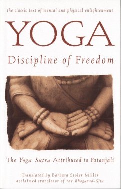 Yoga: Discipline of Freedom - Miller, Barbara Stoler