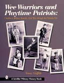 Wee Warriors and Playtime Patriots: Children's Military Regalia: Civil War Era Through the Vietnam Period