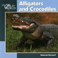 Alligators and Crocodiles - Dennard, Deborah