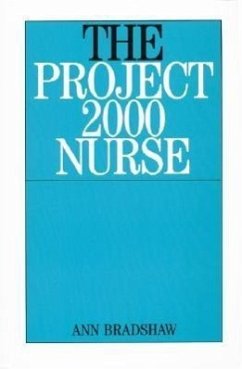 The Project 2000 Nurse - Bradshaw, Ann