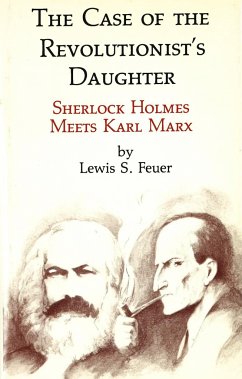 The Case of the Revolutionist's Daughter - Feuer, Lewis S