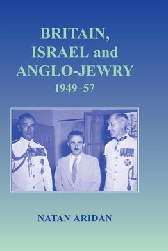 Britain, Israel and Anglo-Jewry 1949-57 - Aridan, Natan