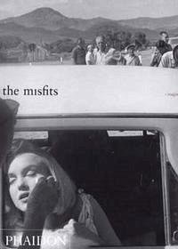 The Misfits - Miller, Arthur; Toubiana, Serge