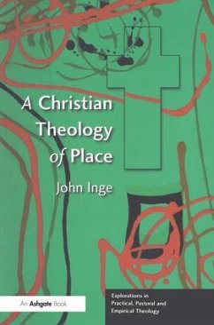 A Christian Theology of Place - Inge, John
