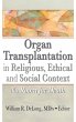 Organ Transplantation in Religious,... - Bild 1
