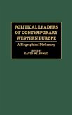 Political Leaders of Contemporary Western Europe