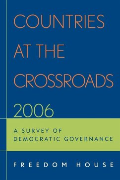 Countries at the Crossroads 2006 - Freedom House