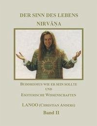 Der Sinn des Lebens - Nirvana Band 2 - Anders, Christian