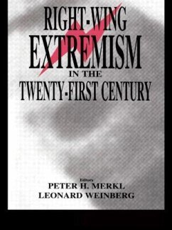 Right-wing Extremism in the Twenty-first Century - Merkl, Peter H. / Weinberg, Leonard (eds.)