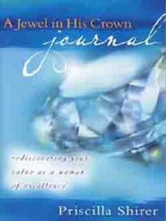 A Jewel in His Crown Journal - Shirer, Priscilla