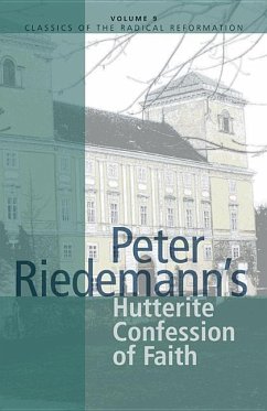 Peter Riedemann's Hutterite Confession of Faith