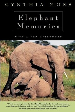 Elephant Memories: Thirteen Years in the Life of an Elephant Family - Moss, Cynthia J.