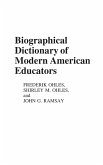 Biographical Dictionary of Modern American Educators