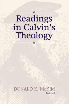 Readings in Calvin's Theology