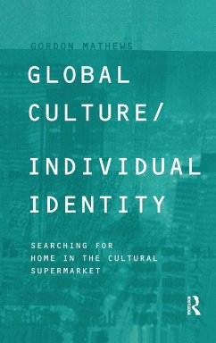 Global Culture/Individual Identity - Mathews, Gordon