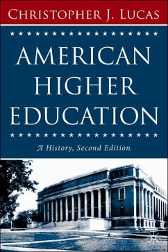 American Higher Education, Second Edition - Lucas, Christopher J.