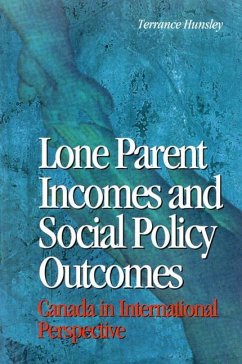 Lone Parent Incomes and Social Policy Outcomes: Lone Parents and Social Policy in Ten Countries Volume 33 - Hunsley, Terrance