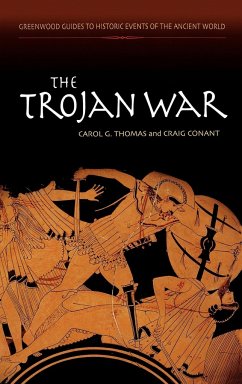 The Trojan War - Thomas, Carol G.; Conant, Craig