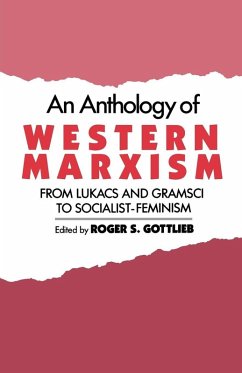 An Anthology of Western Marxism - Gottlieb, Roger S. (ed.) An Anthology of Western Marxism - Gottlieb, Roger S. (ed.)