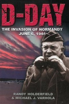 D-Day - Holderfield, Randy; Varhola, Michael
