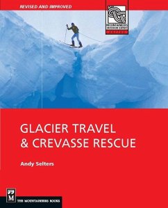 Glacier Travel & Crevasse Rescue - Selters, Andy