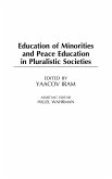 Education of Minorities and Peace Education in Pluralistic Societies