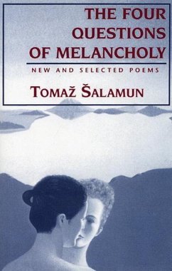 Four Questions of Melancholy - Salamun, Tomaz