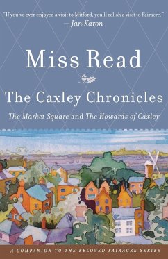 The Caxley Chronicles - Miss Read